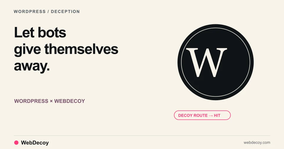 A WordPress page includes an illustrated decoy route that exposes automated interaction.